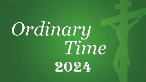 2024OrdinaryTime