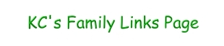 KC's Family Link Page